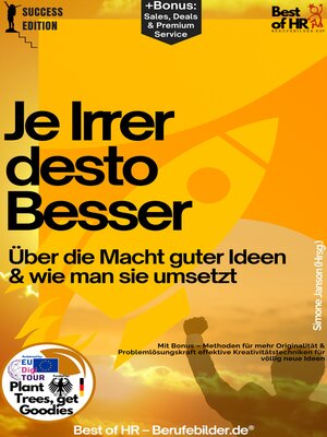 cover image of Je Irrer desto Besser – Über die Macht guter Ideen & wie man sie umsetzt